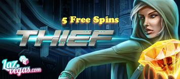 5 Free Spins on Thief