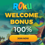 Roku Casino - 100% Welcome Bonus